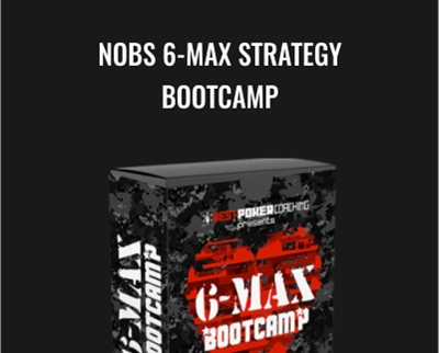 NOBS 6-Max Strategy Bootcamp - BestPokerCoaching