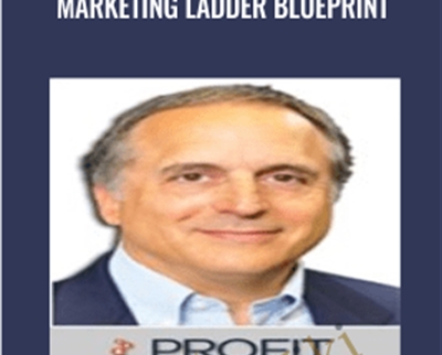 Marketing Ladder Blueprint - Bob Serling