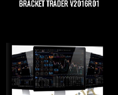 Bracket Trader v2016r01 - Bracket Trader