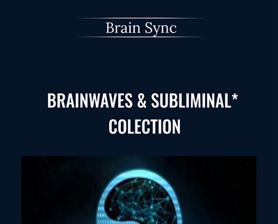 Brainwaves and Subliminal Colection - Brain Sync