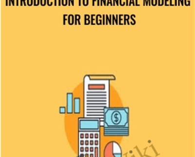 Introduction to Financial Modeling for Beginners - Brandon Young
