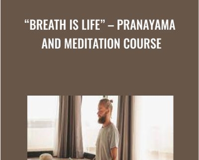 Breath is Life: Pranayama And Meditation Course - Yoga Alliance