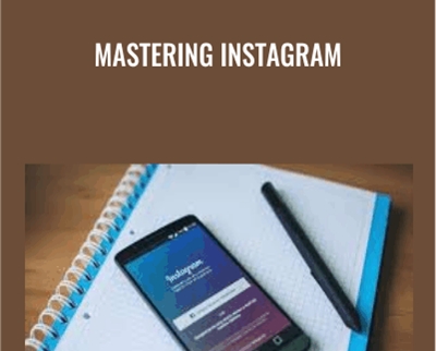 Mastering Instagram - Brendan Burns