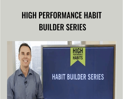 High Performance Habit Builder Series - Brendon Burchard