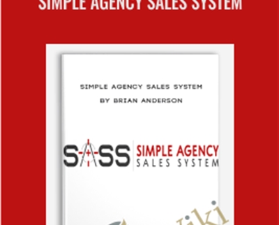 Simple Agency Sales System - Brian Anderson