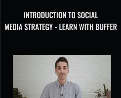 Introduction to Social Media Strategy -Learn with Buffer - Brian Peters