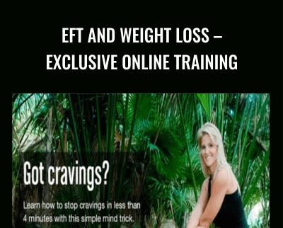 EFT And Weight Loss - Exclusive Online Training - Brittany Watkins