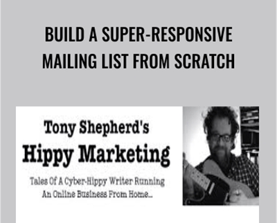 Build A Super-Responsive Mailing List From Scratch - Tony Shepherd