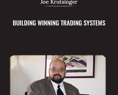 Building Winning Trading Systems - Joe Krutsinger