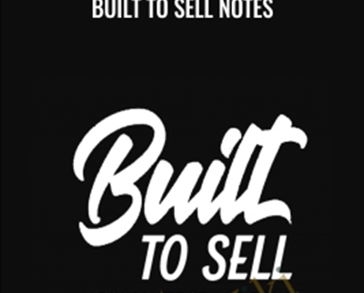Built to Sell Notes - Earnest Epps