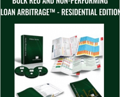 Bulk REO and Non-Performing Loan Arbitrage-Residential Edition - Dandrew Media