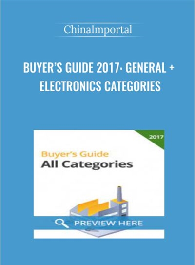 Buyer's Guide 2017: General + Electronics Categories - ChinaImportal