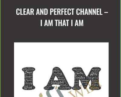 Clear and perfect channel-I am that I am - Kenji Kumara