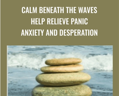 Calm Beneath The Waves: Help Relieve Panic