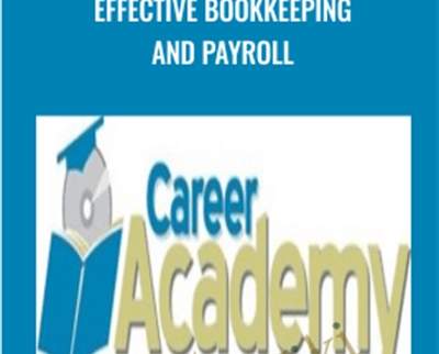 Effective Bookkeeping and Payroll - Career Academy