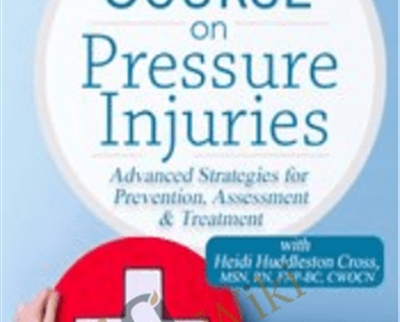 Certificate Course on Pressure Injuries: Advanced Strategies for Prevention