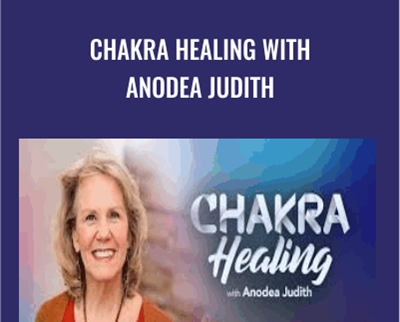 Chakra Healing - Anodea Judith