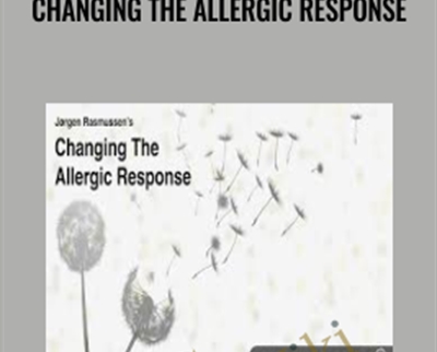 Changing The Allergic Response - Jørgen Rasmussen