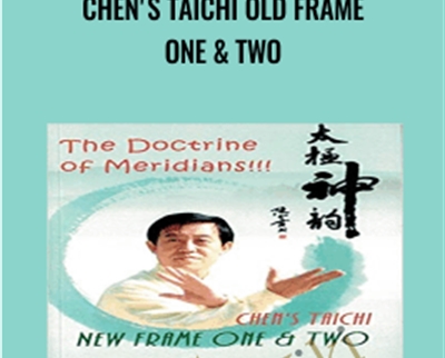 Chen's Taichi Old Frame One & Two - Chen Zhen Lei