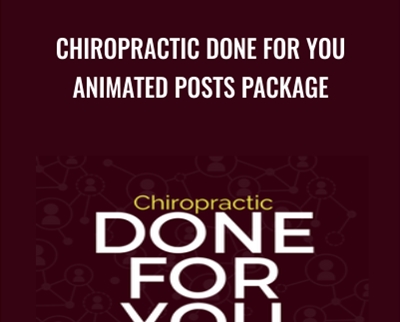 Chiropractic Done For You Animated Posts Package - Ben Adkins