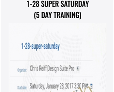 1-28 Super Saturday (5 day training) - Chris Reiff