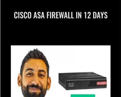 Cisco ASA Firewall in 12 days - Munib Shah