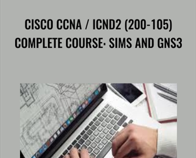 Cisco CCNA / ICND2 (200-105) Complete Course: Sims and GNS3 - David Bombal