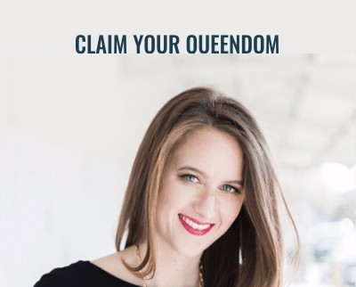 Claim Your Queendom - Laurie-Anne King