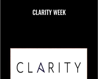 Clarity Week - Kaye Putnam