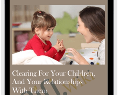 Clearing for your children
