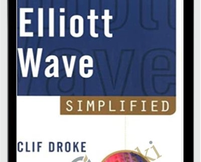 Elliott Wave Simplified - Clif Droke