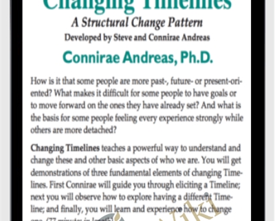 Changing Timelines - Connirae Andreas