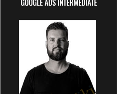 Google Ads Intermediate - ConversionXL