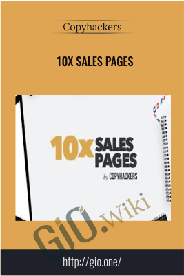 10x Sales Pages - Copyhackers