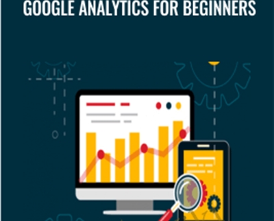 Google Analytics for Beginners - Corey Rabazinski