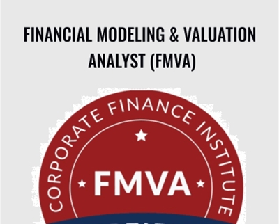 Financial Modeling and Valuation Analyst (FMVA) - Corporatefinanceinstitute