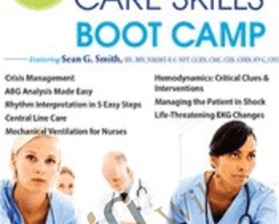 2-Day-Critical Care Skills Boot Camp - Sean G. Smith