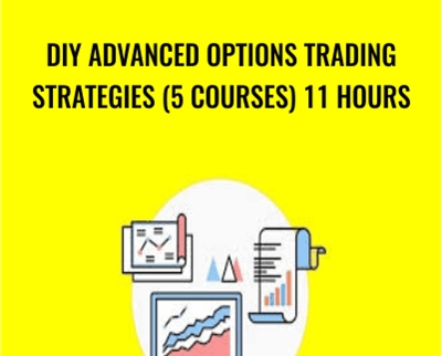 DIY Advanced Options Trading Strategies (5 Courses) 11 Hours - Saad T. Hameed (STH)