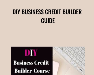 DIY Business Credit Builder Guide - Shes Got Goals
