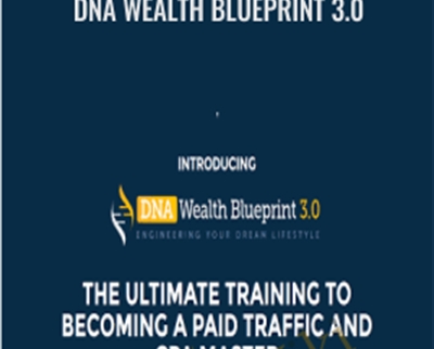 DNA Wealth Blueprint 3.0 - Andrew Fox and Peter Parks