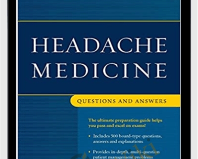 Headache Medicine: Questions and Answers - Dara Jamieson