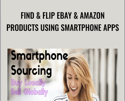 Find and Flip eBay and Amazon Products Using Smartphone Apps - Dave Espino
