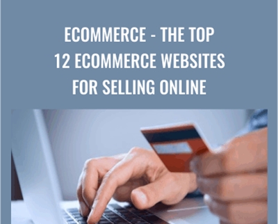 eCommerce - The Top 12 Ecommerce Websites For Selling Online - Dave Espino