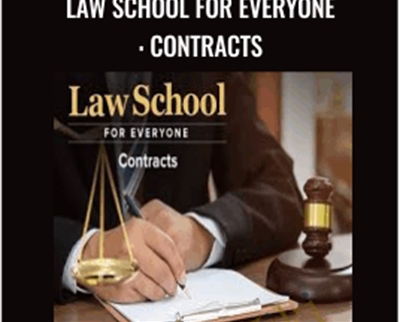 Law School for Everyone: Contracts - David Horton