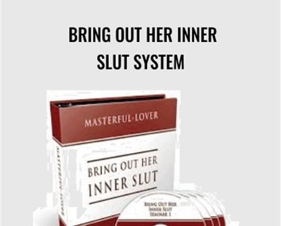 Bring Out Her Inner Slut System - David Shade