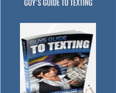 Guys Guide To Texting - David Wygant