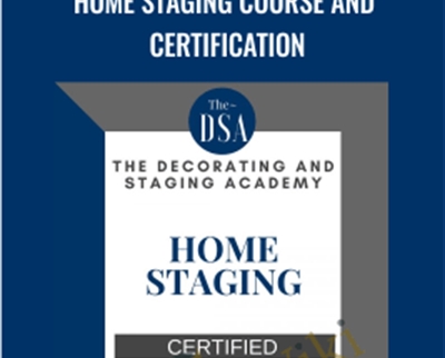 Home Staging Course and Certification - Decorating and Staging Academy