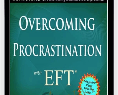Overcoming Procrastination with EFT - Dena Przybyla and Mark Blair