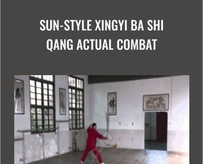 Sun-style Xingyi Ba Shi Qang Actual Combat - Deng Fuming