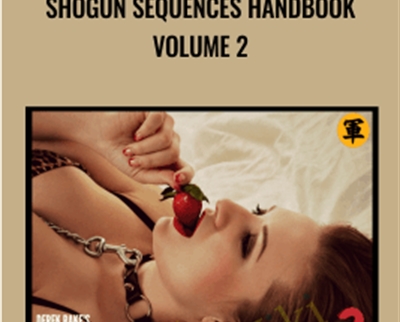 Shogun Sequences Handbook Volume 2 - Derek Rake